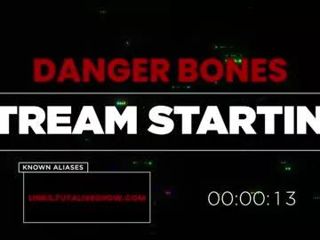 danger_bones on Chaturbate 